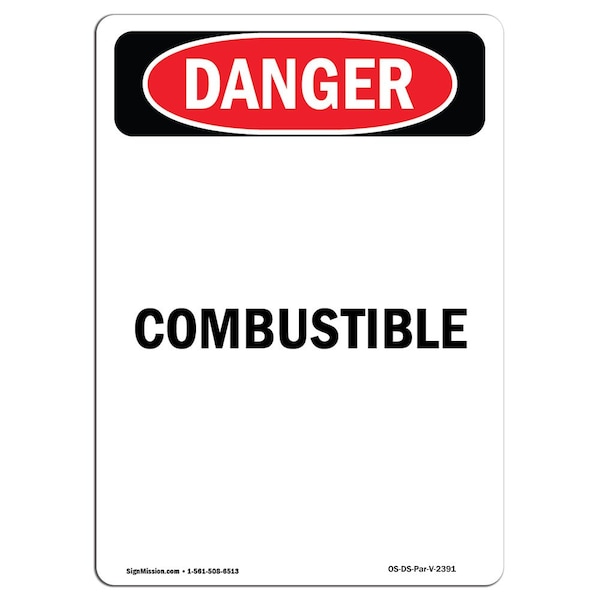Safety Sign, OSHA Danger, 5" Height, Combustible, Portrait, 10PK